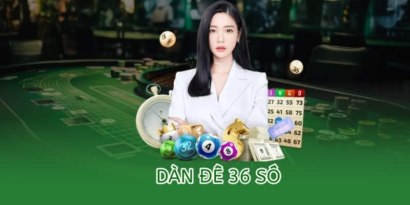 Dàn đề 36 số chuẩn xác hôm nay tại Xổ số OK9 4 cách tạo dàn đề 36 số